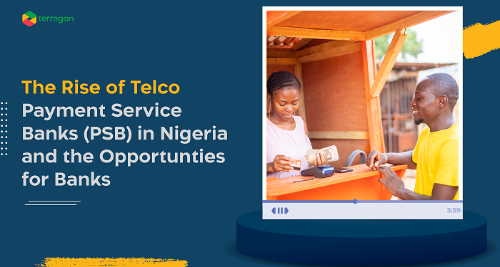 The rise of telco Payment Service Banks (PSB) in Nigeria and the opportunties for banks – Nairametrics