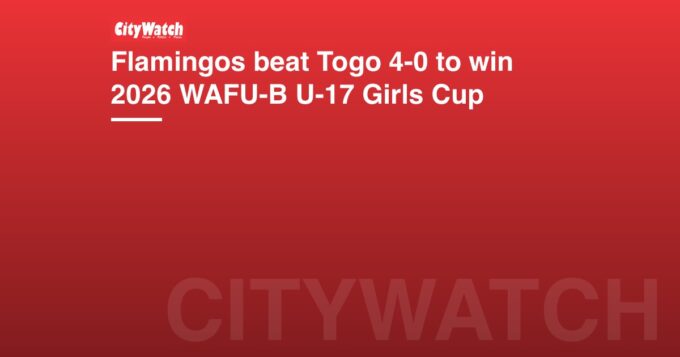 Flamingos beat Togo 4-0 to win 2026 WAFU-B U-17 Girls Cup